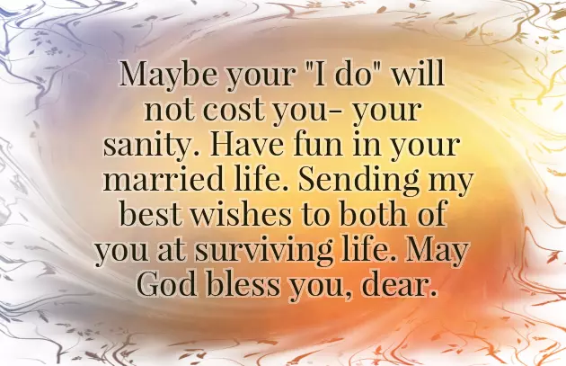 Crazy Wedding Wishes