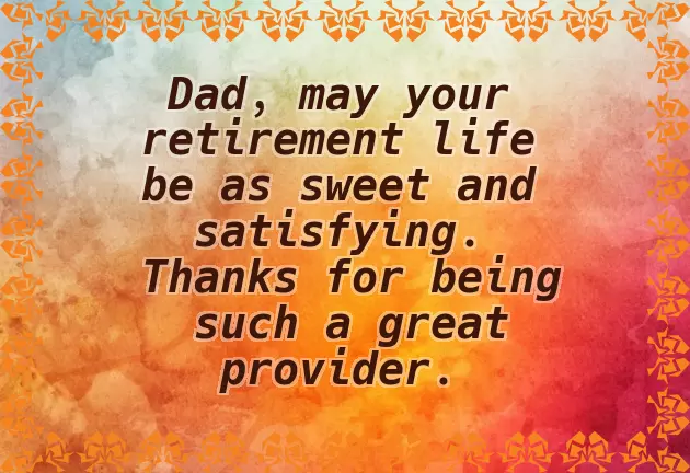 Short Retirement Wishes For Dad Short Retirement Wishes For Dad
