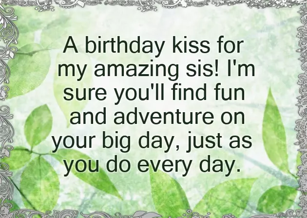 Funny Caption For Sister Birthday