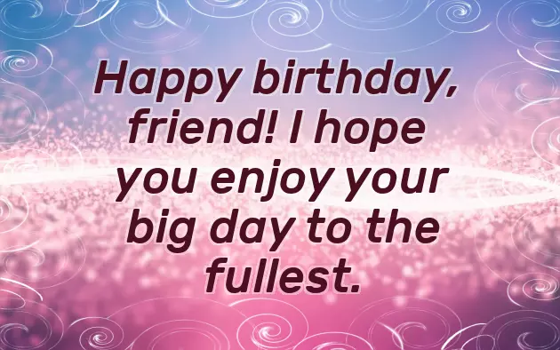 Best Words For Friends Birthday Best Words For Friends Birthday