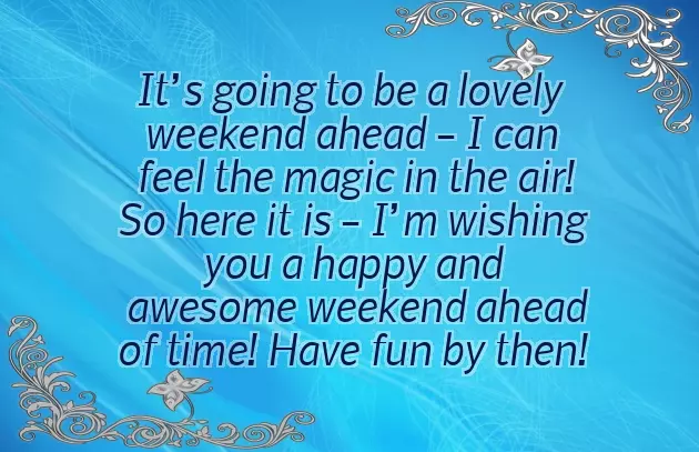 Wish You A Nice Weekend