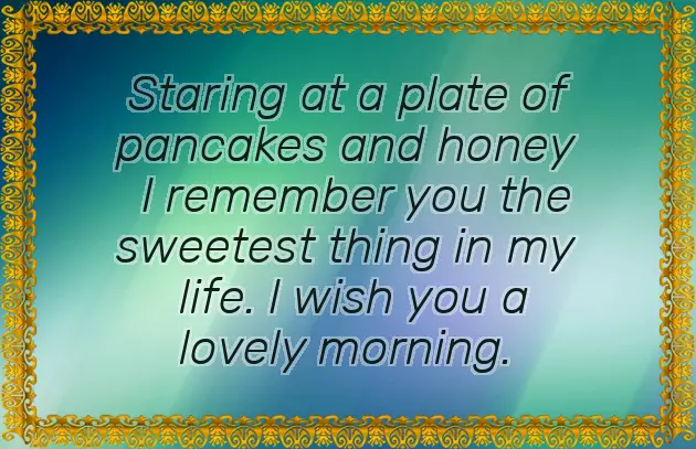 Good Morning Messages To Send To Your Girlfriend