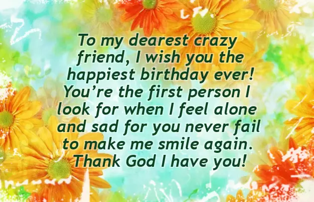 Happy Birthday Wishes To Crazy Friend Happy Birthday Wishes To Crazy Friend