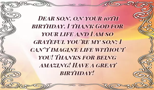 Birthday Wishes For A Son Turning 10