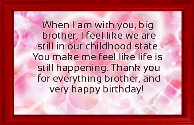 Birthday Greetings To Big Brother