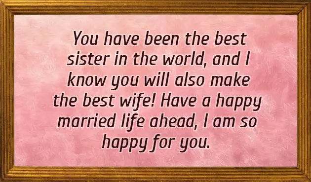 Wedding Wishes For Sister Marriage