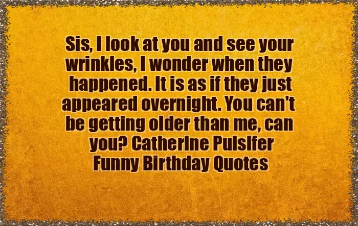 Happy Birthday Sister Sarcastic Happy Birthday Sister Sarcastic