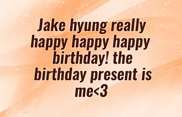Happy Birthday To Jake Happy Birthday To Jake