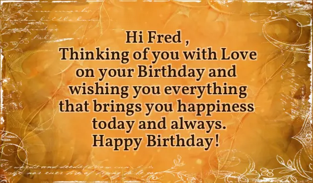 Happy Birthday Fred