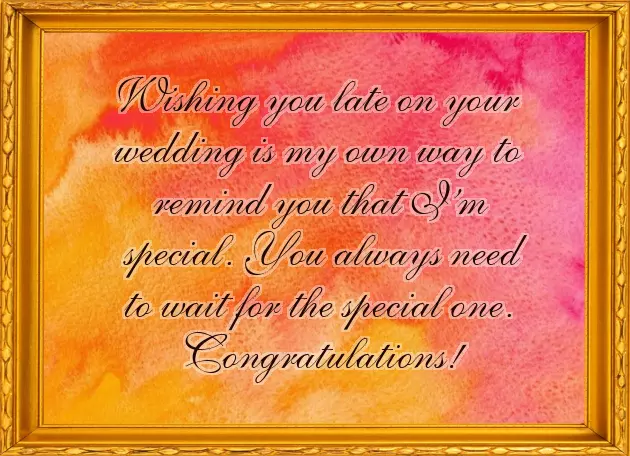 Late Wedding Wishes