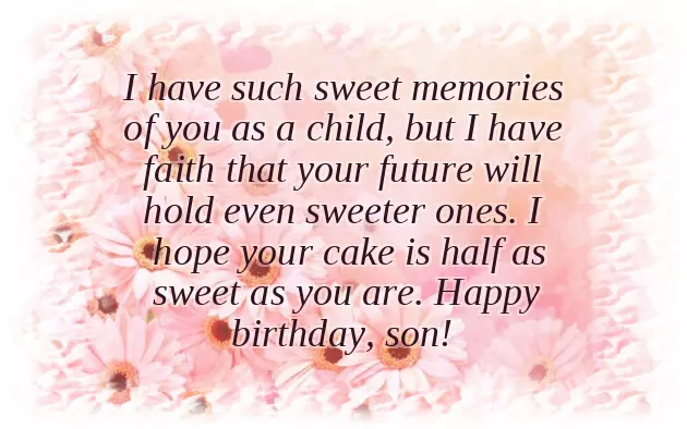Birthday Wishes From A Mother To Her Son