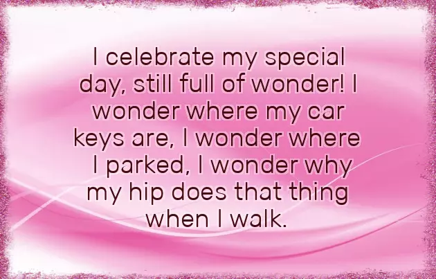 Funny Birthday Quotes To Me Funny Birthday Quotes To Me