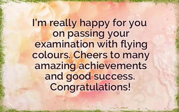 Congratulations Wishes For Exam Passed