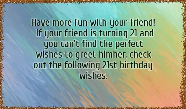 Birthday 21St Wishes Birthday 21St Wishes