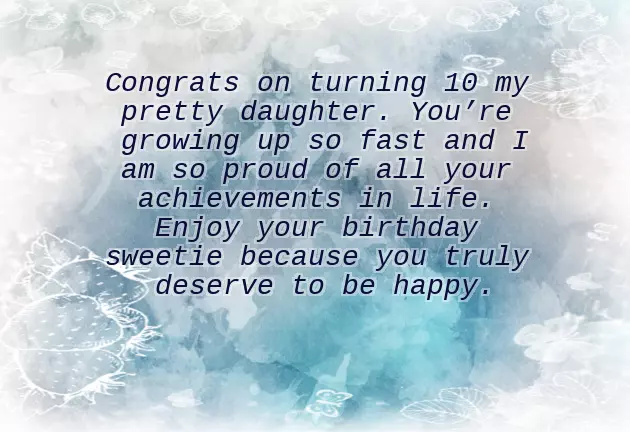 Birthday Quotes For Daughter Turning 10