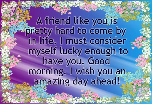 Good Morning Message For Sweet Friend