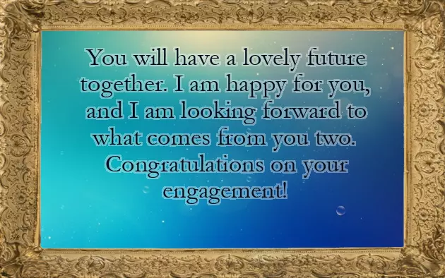 Congratulating Friend On Engagement