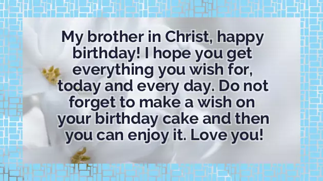 Happy Birthday To A Brother In Christ