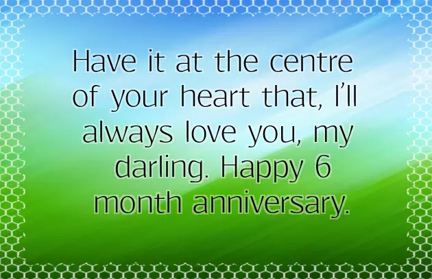 6 Month Anniversary Quotes For Husband