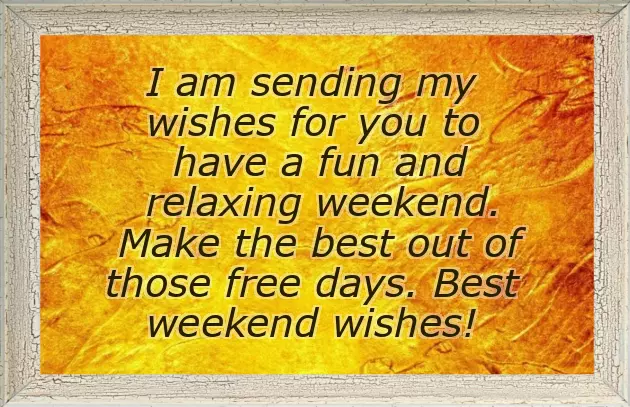 Happy Weekend Wishes