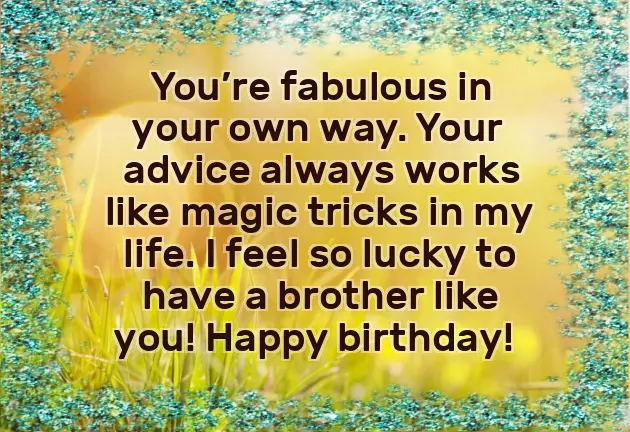 Happy Birthday To My Brother