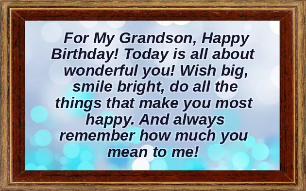 Birthday Wishes To Grandson From Grandfather