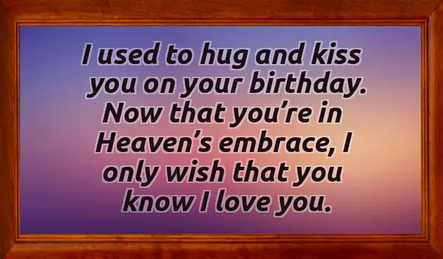 Happy Birthday Mom In Heaven Message