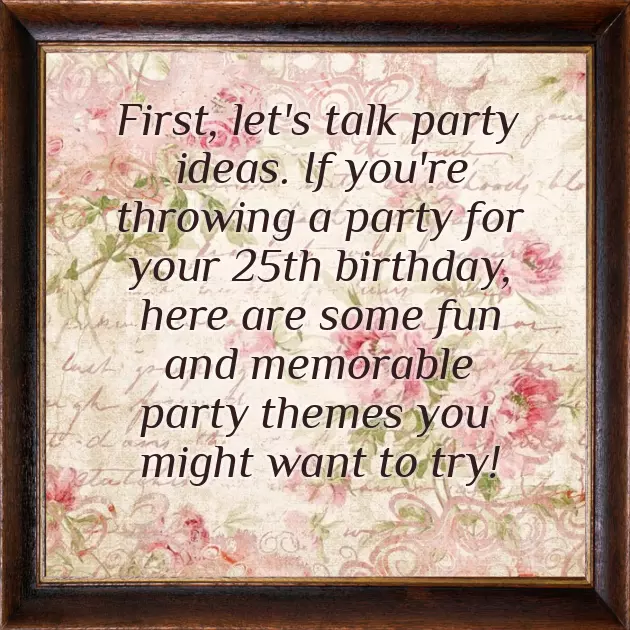 25Th Birthday Ideas 25Th Birthday Ideas