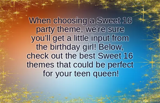 Sweet 16 Birthday Ideas Sweet 16 Birthday Ideas