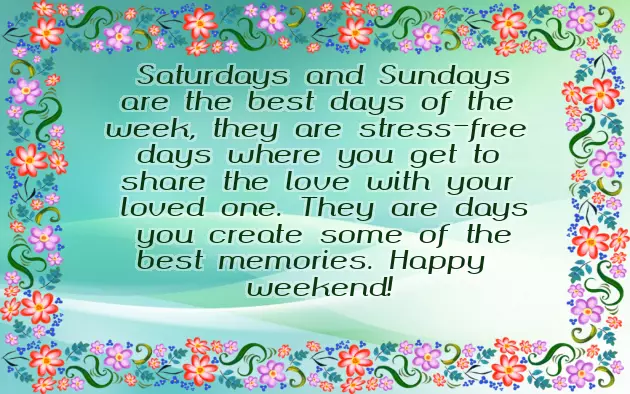 Wishing You A Wonderful Weekend Wishing You A Wonderful Weekend