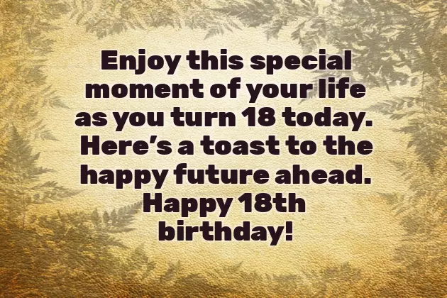 Happy 18 Birthday Wishes Happy 18 Birthday Wishes