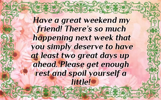 I Wish You A Lovely Weekend I Wish You A Lovely Weekend