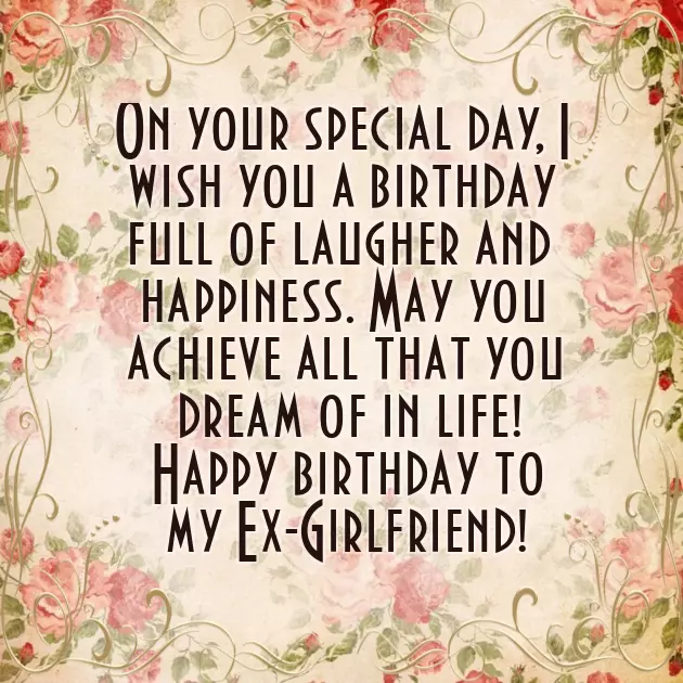 Birthday Wishes For Your Ex Girlfriend Birthday Wishes For Your Ex Girlfriend