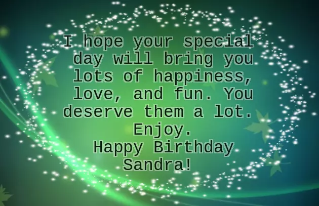 Happy Birthday Dear Sandra Happy Birthday Dear Sandra