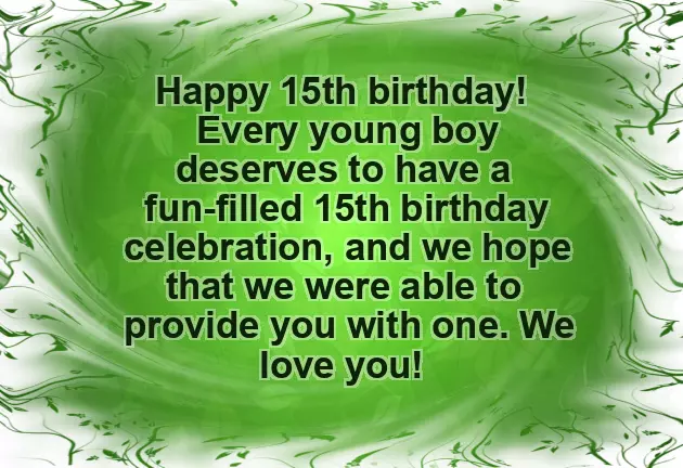 Happy 15Th Birthday