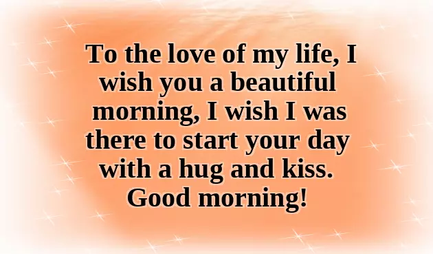 Beautiful Morning Message For My Girlfriend