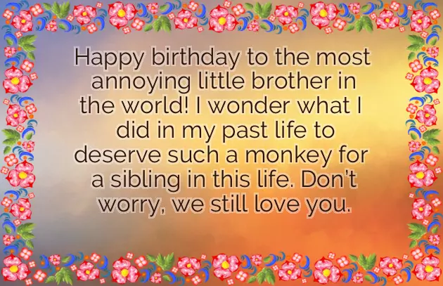 Cute Birthday Wishes For Little Brother