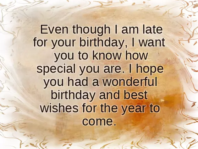Birthday Belated Wishes