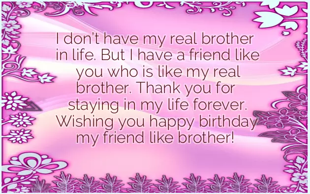 Birthday Wishes For A Brother Like Friend Birthday Wishes For A Brother Like Friend