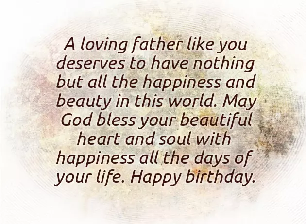 Blessed Birthday Wishes For Dad Blessed Birthday Wishes For Dad
