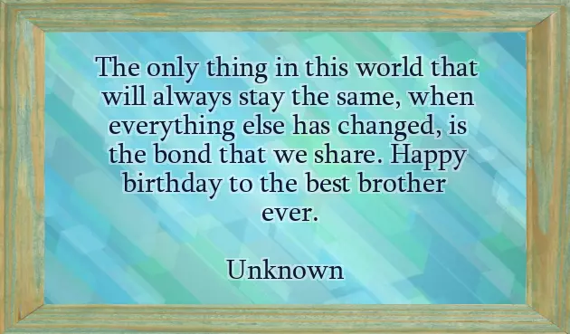 Happy Birthday Brother Emotional Quotes