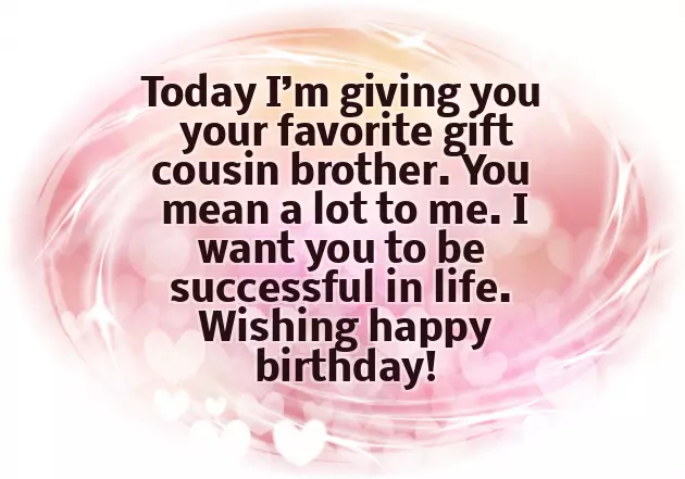 Heart Touching Birthday Wishes For Cousin Brother