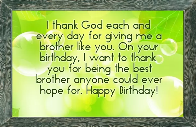 Birthday Wishes To The Brother