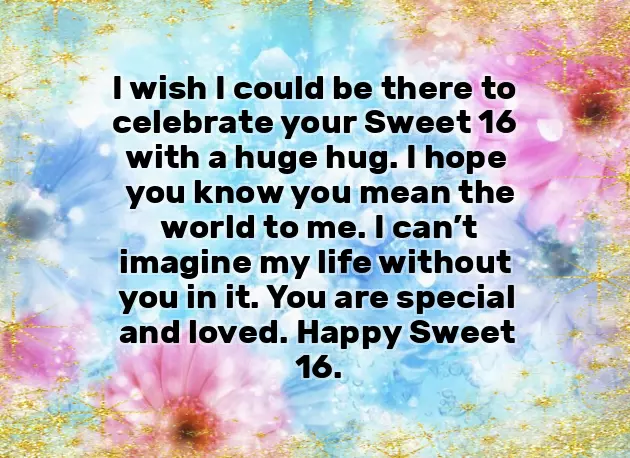 Sweet 16 Birthday Wishes Sweet 16 Birthday Wishes