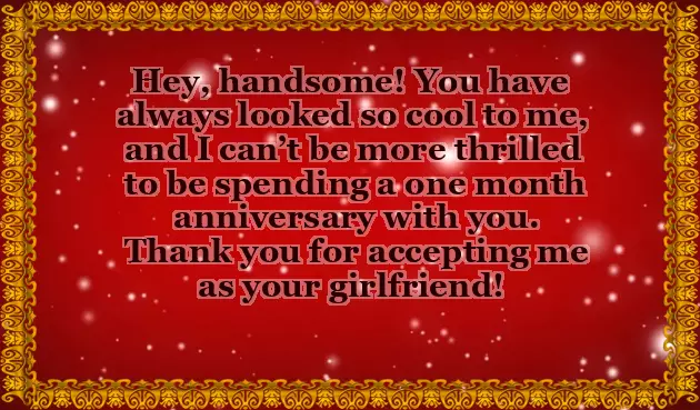 One Month Anniversary Caption