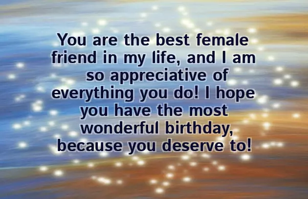 Happy Birthday Wishes For A Close Female Friend