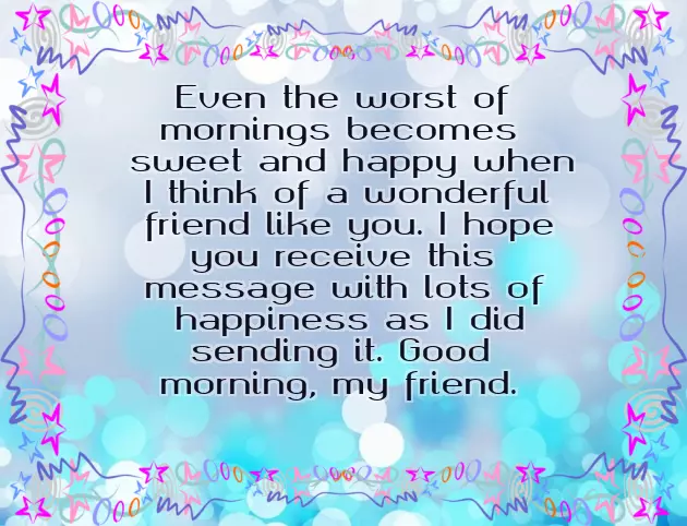 Good Morning Message To Your New Friend Good Morning Message To Your New Friend