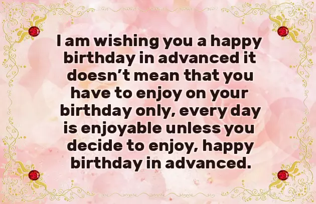 Happy Birthday In Advance To My Son