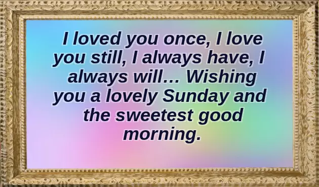 Sunday Love Wishes Sunday Love Wishes
