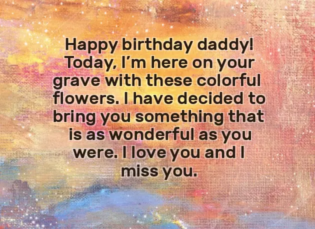 Happy Birthday Dad In Heaven Quotes From Daughter